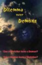 Dilemma over demons