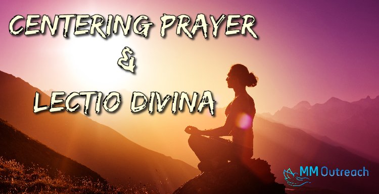 Centering prayer and Lectio Divina - dismantling the sales pitch